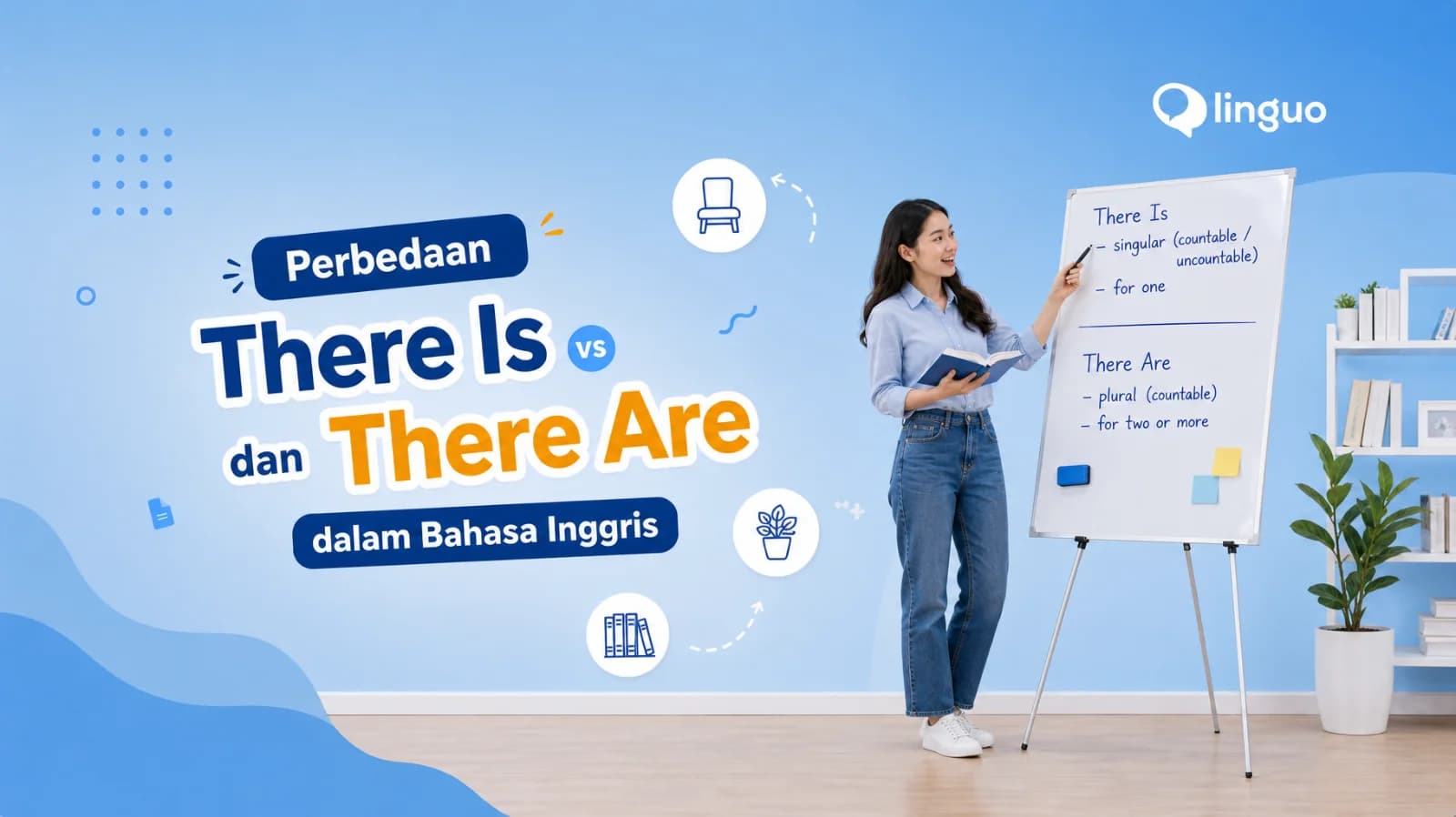 Perbedaan There Is dan There Are dalam Bahasa Inggris
