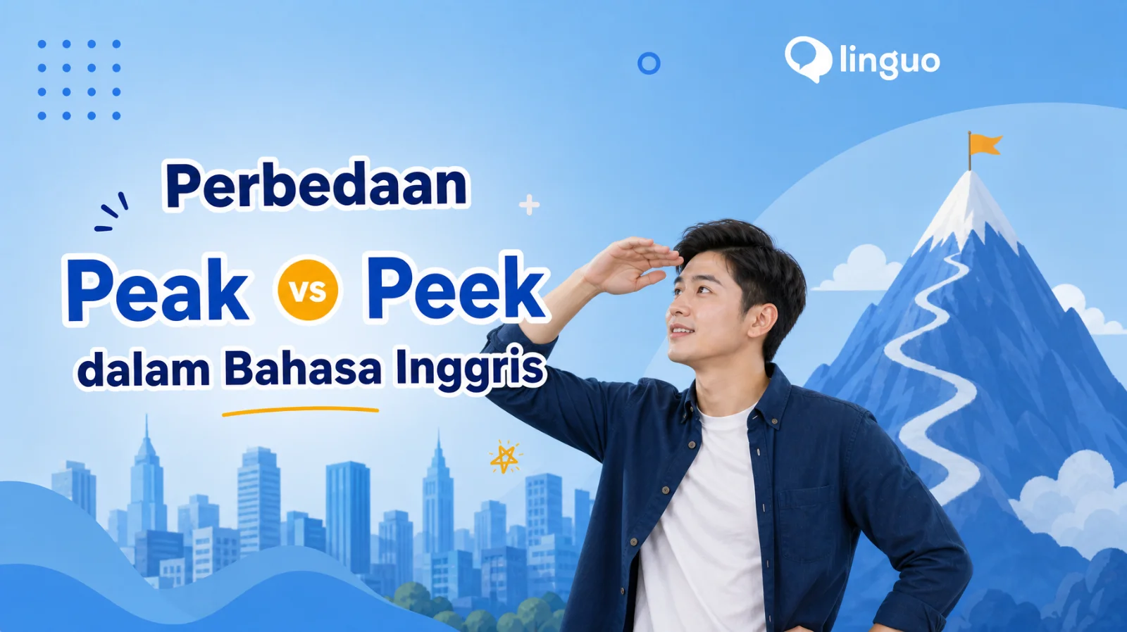 Perbedaan Peak dan Peek dalam Bahasa Inggris