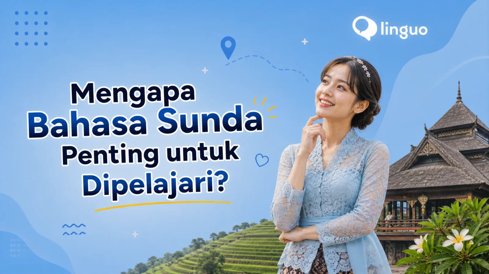 Mengapa Bahasa Sunda Penting untuk Dipelajari?