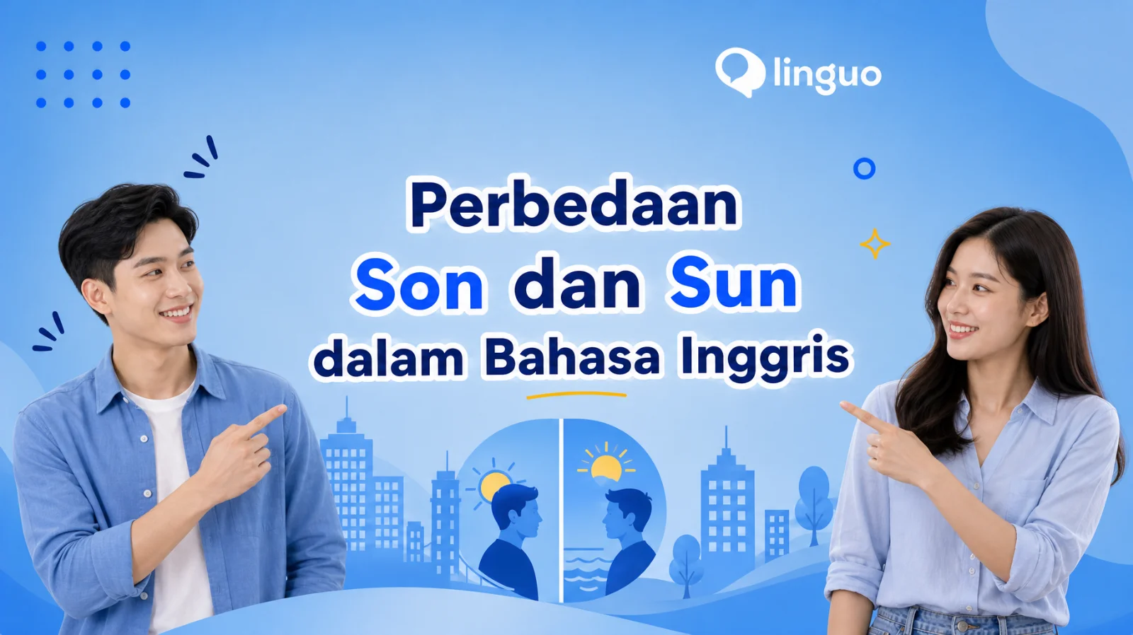 Perbedaan Son dan Sun dalam Bahasa Inggris