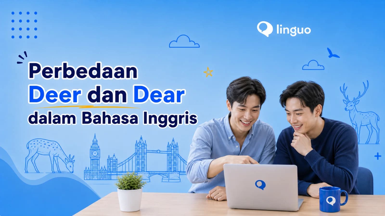 Perbedaan Deer dan Dear dalam Bahasa Inggris