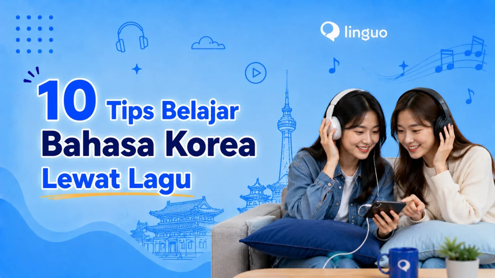 10 Tips Belajar Bahasa Korea Lewat Lagu
