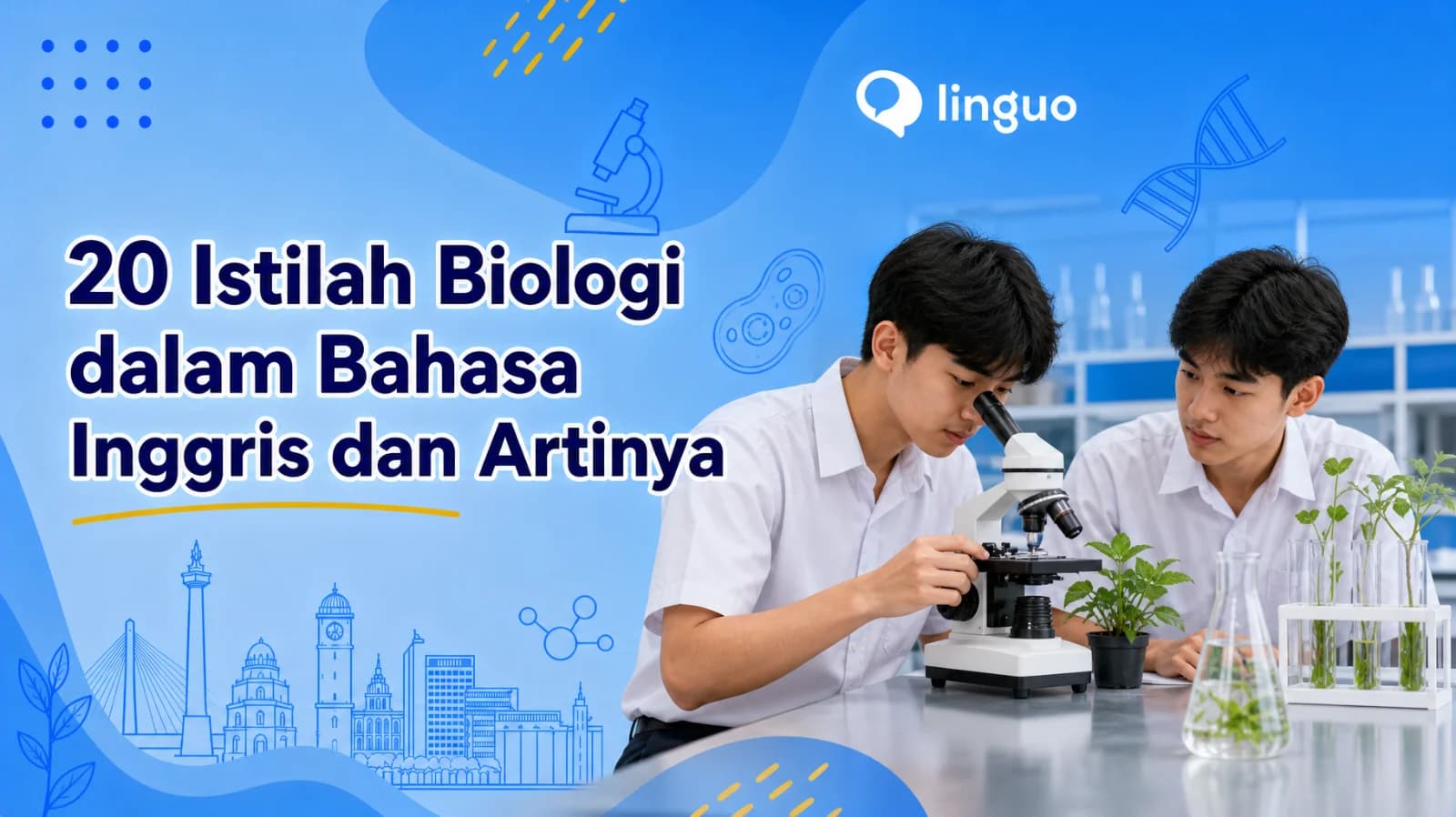 20 Istilah Biologi dalam Bahasa Inggris dan Artinya