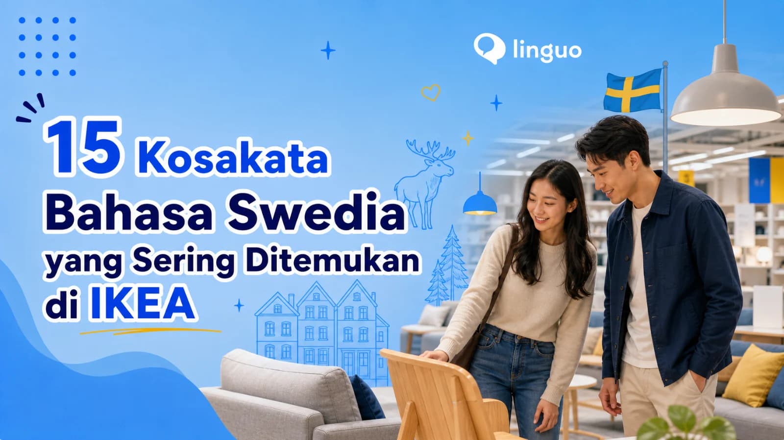 15 Kosakata Bahasa Swedia yang Sering Ditemukan di IKEA